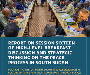 POLITICAL PARTIES OF SOUTH SUDAN AND CONSOLIDATION OF CULTURE OF PEACE AND GOOD GOVERNANCE THROUGH R-ARCSS IMPLEMENTATION IN ANTICIPATION FOR INCLUSIVE PARTICIPATION IN FAIR AND FREE DEMOCRATIC ELECTION