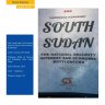 South Sudan: The National Security Interest and Economic Bottlenecks